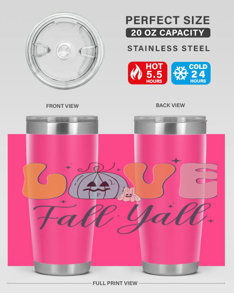 Love Fall Yall 413#- fall- Tumbler
