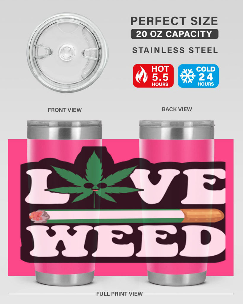 Love weed 194#- marijuana- Tumbler