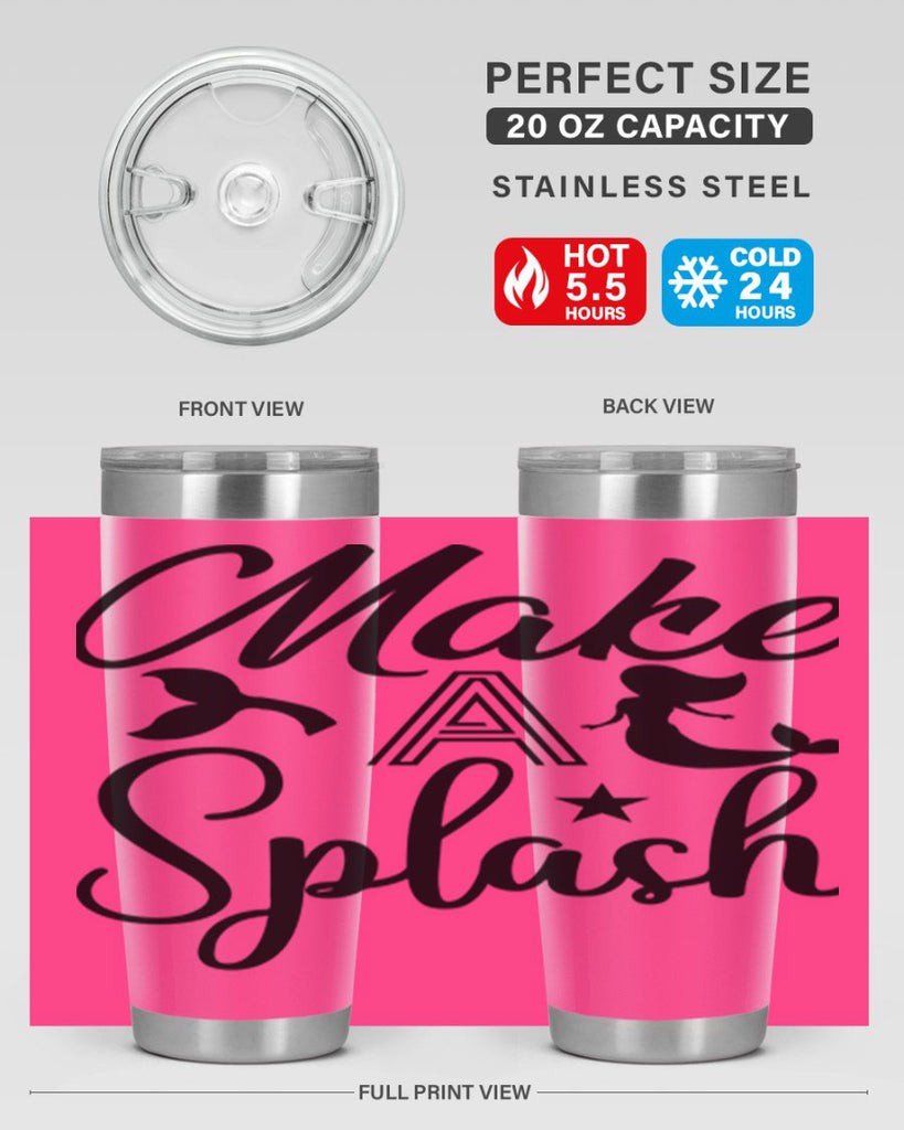 Make a splash 311#- mermaid- Tumbler