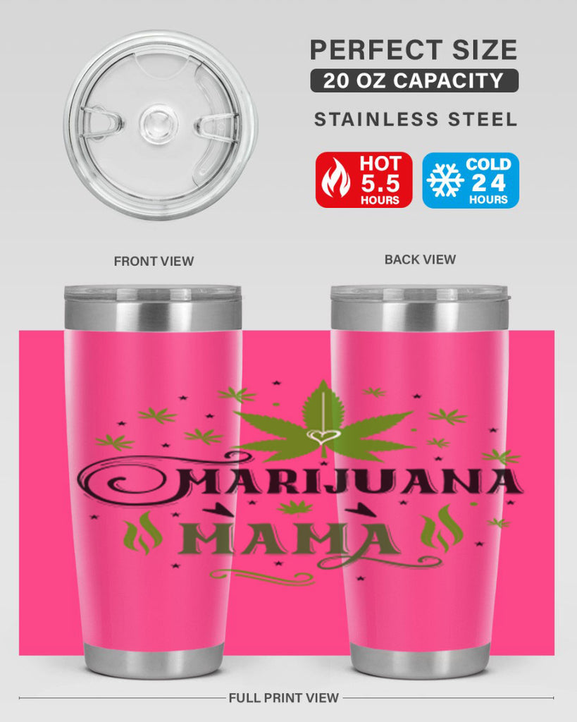 Marijuana Mama 208#- marijuana- Tumbler