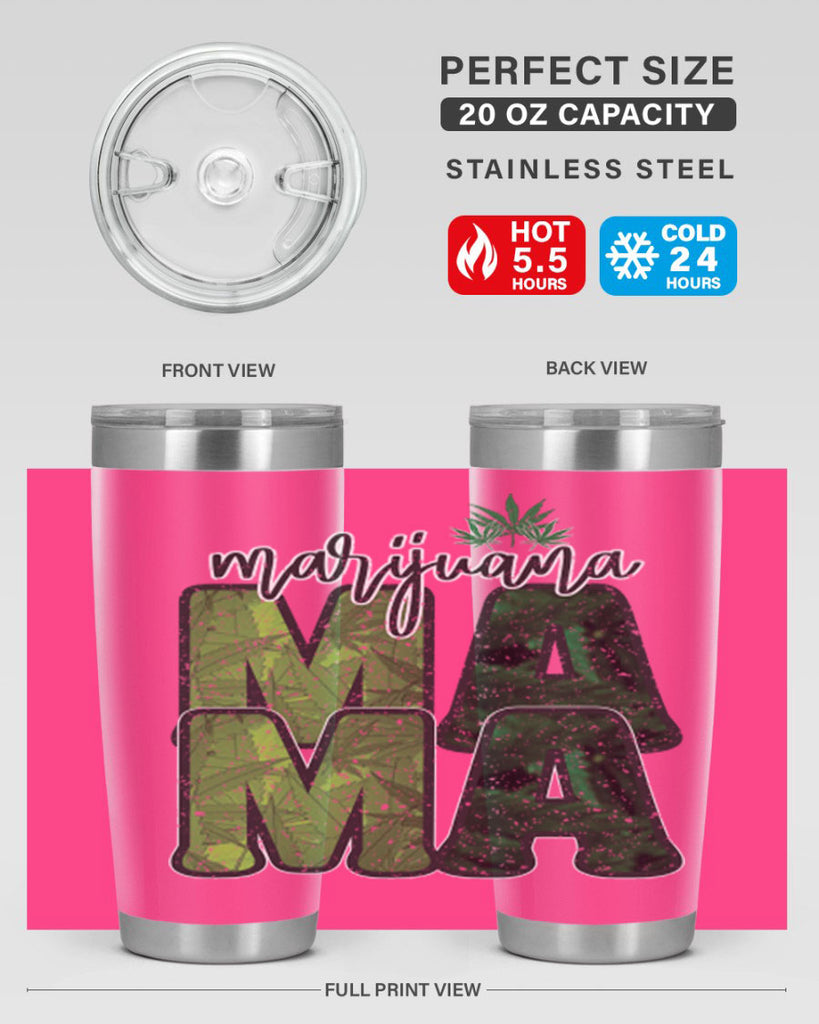 Marijuana Mama Sublimation 205#- marijuana- Tumbler