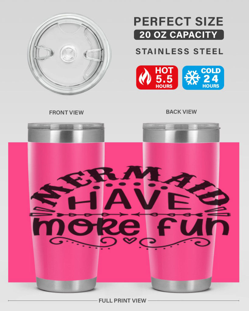 Mermaid have more fun 417#- mermaid- Tumbler