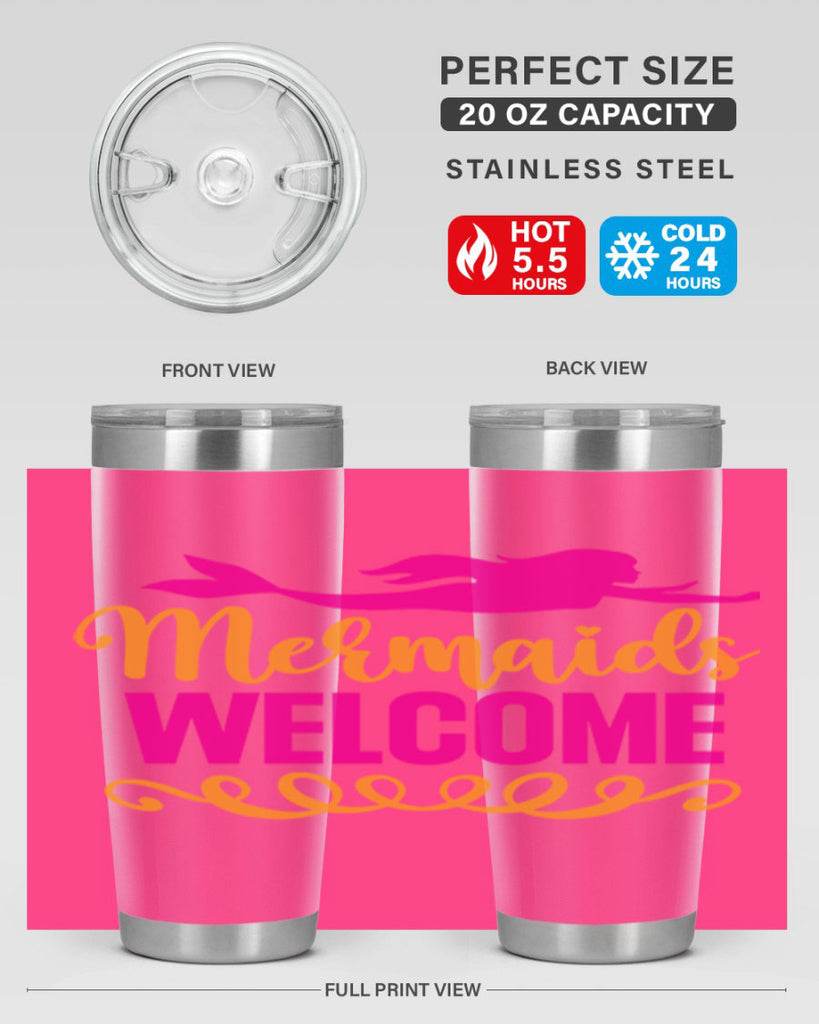 Mermaids Welcome 472#- mermaid- Tumbler