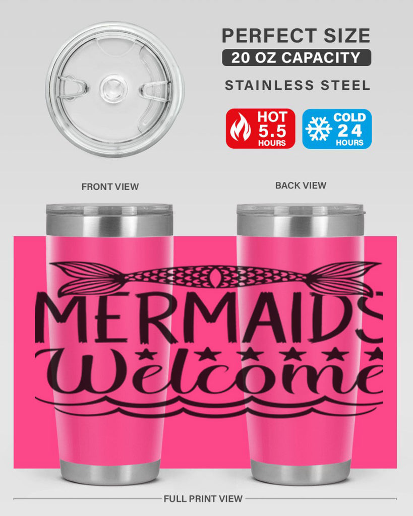 Mermaids Welcome 496#- mermaid- Tumbler