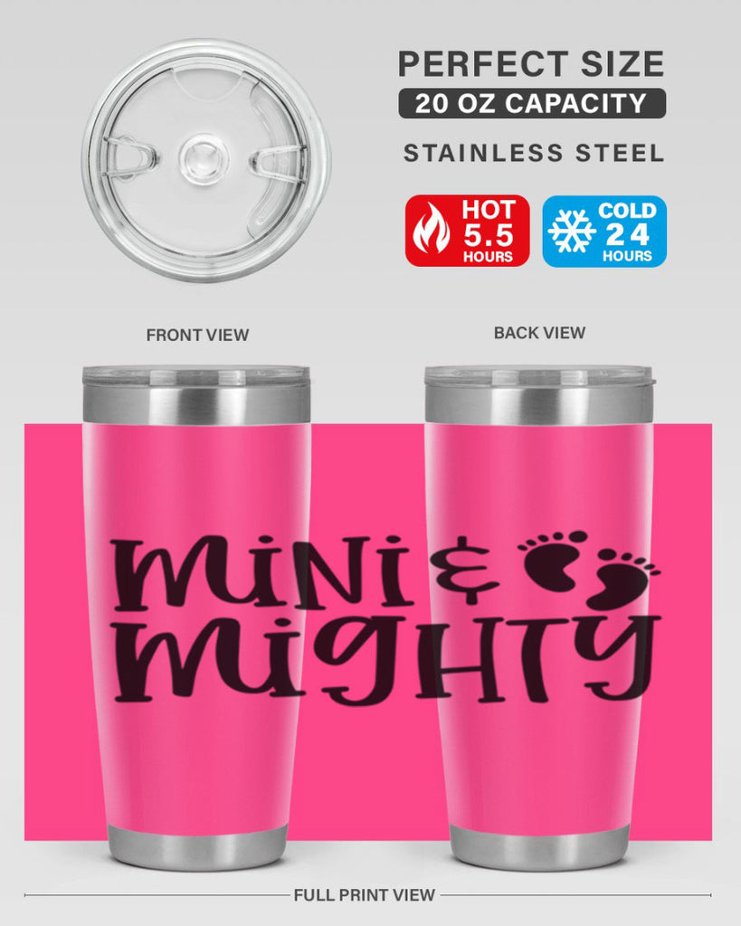 Mini and Mighty Style 45#- baby- tumbler