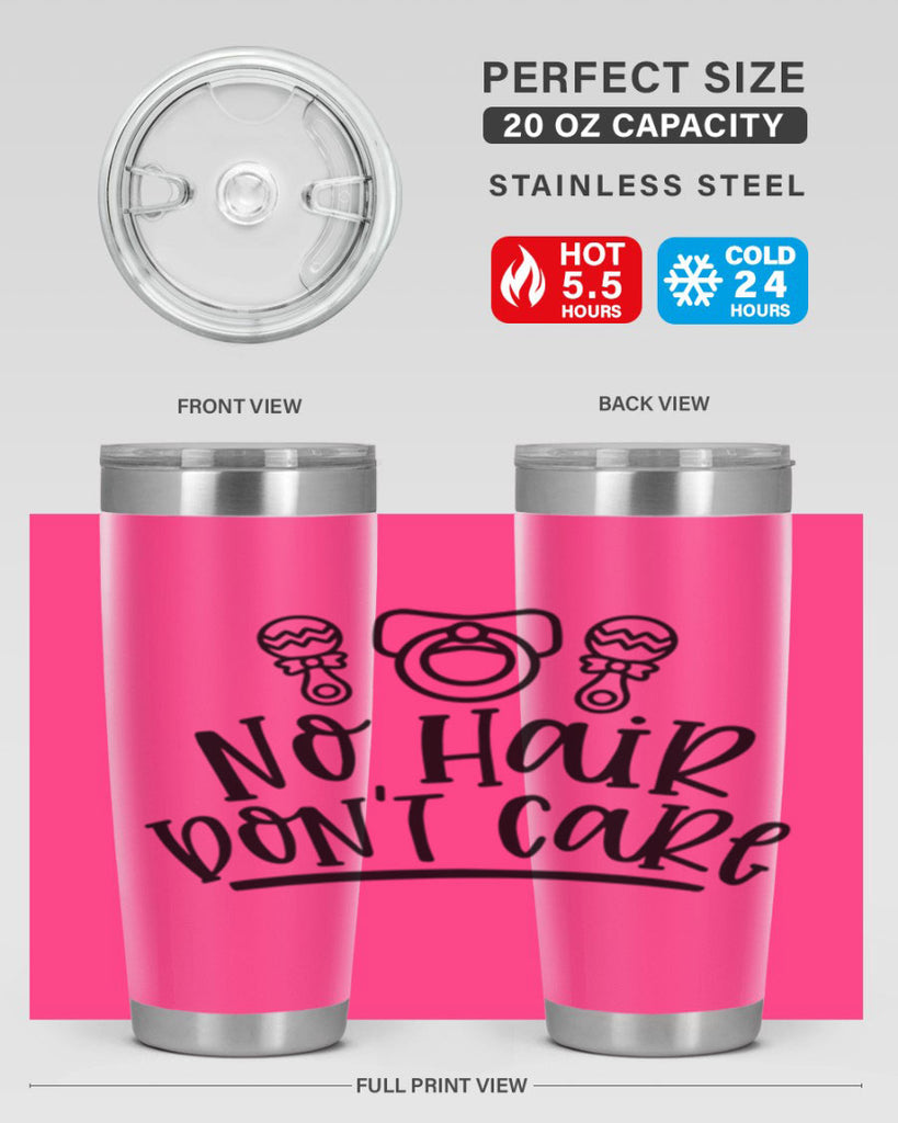 No Hair Dont Care Style 37#- baby- tumbler