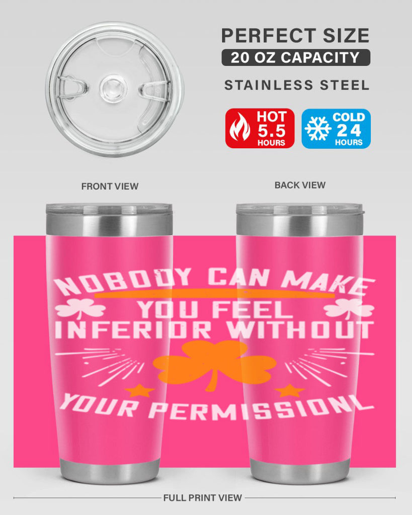 Nobody can make you feel inferior without your Style 41#- womens day- Tumbler