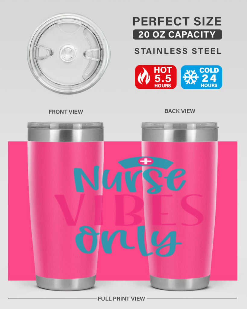 Nurse Vibes Only Style Style 94#- nurse- tumbler