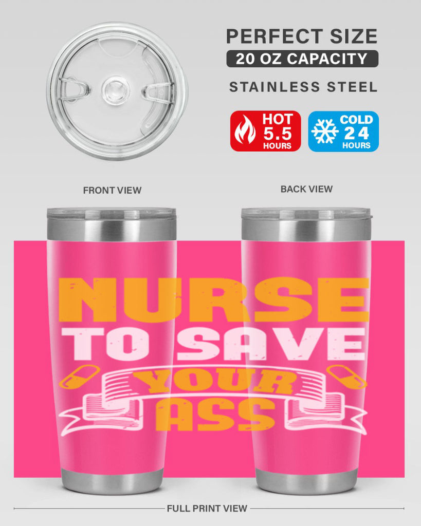 Nurse to save your ass Style 275#- nurse- tumbler