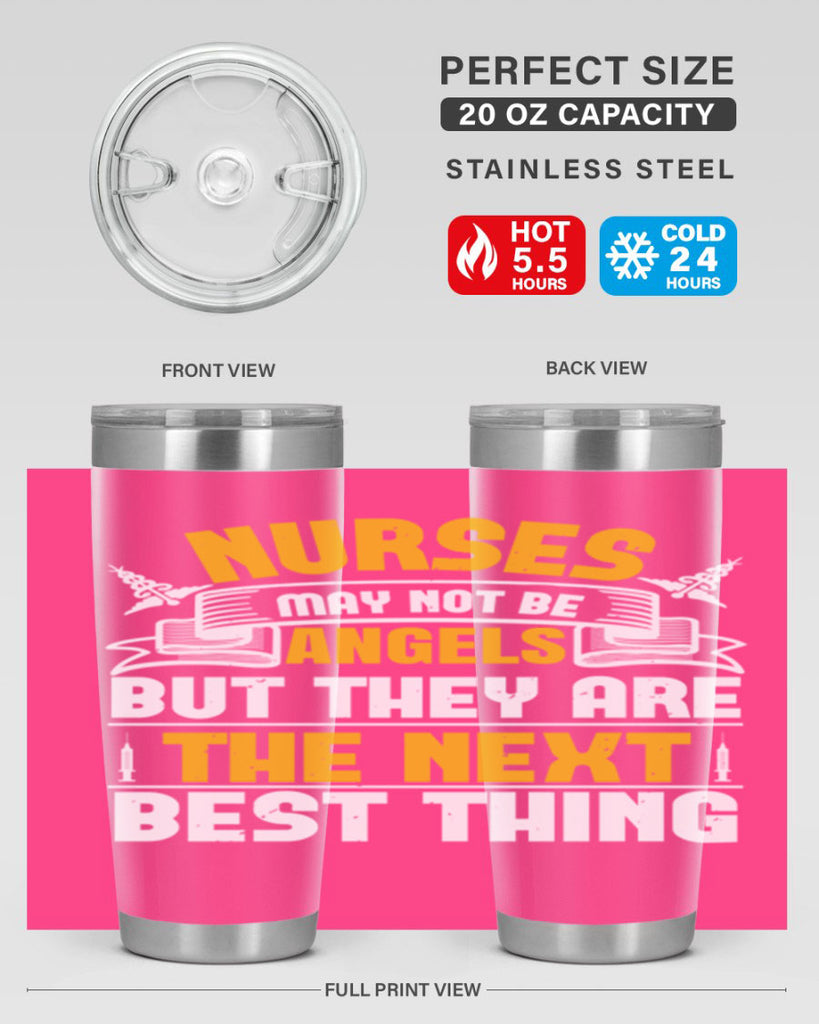 Nurses may not be angels but they are the next best thing Style 267#- nurse- tumbler