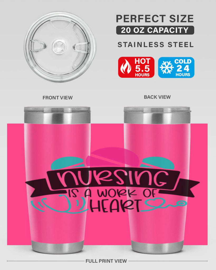 Nursing Is A Work Of Heart Style Style 71#- nurse- tumbler