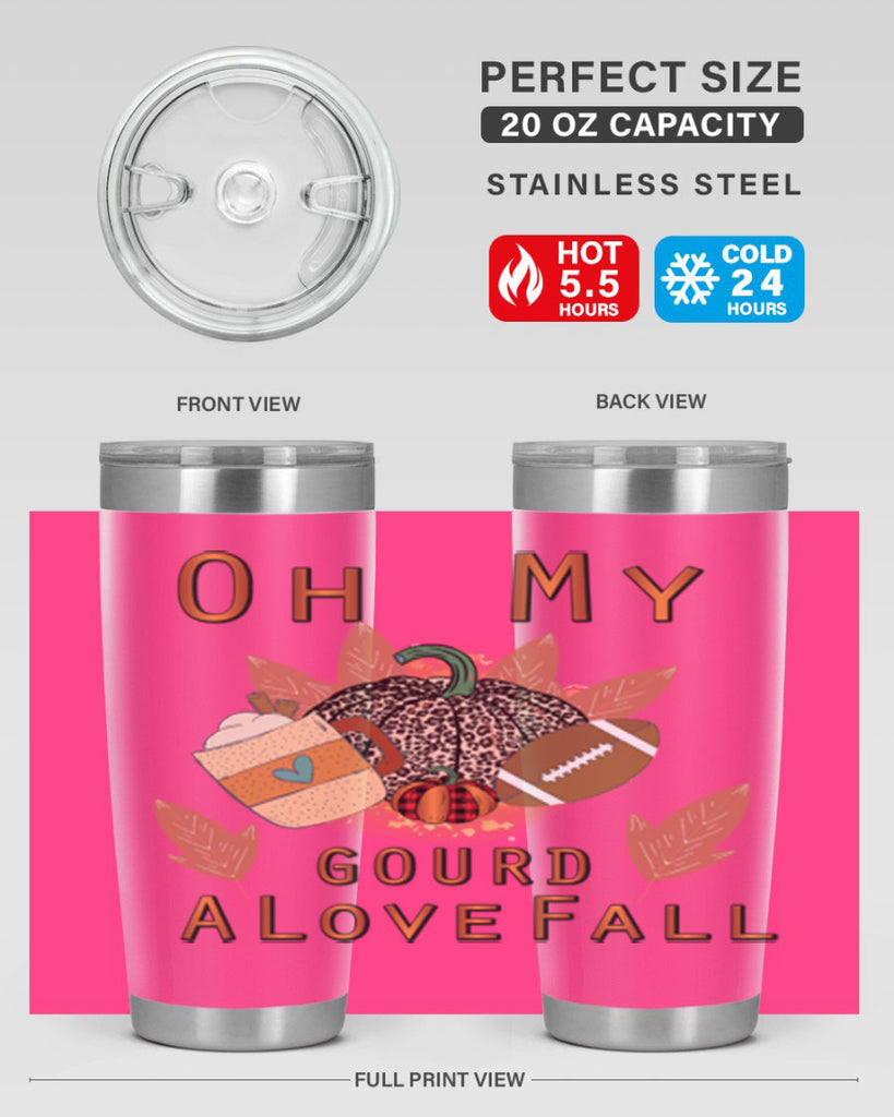 Oh My Gourd A Love Fall 452#- fall- Tumbler