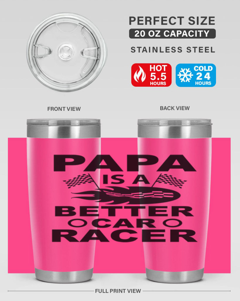 Papa Is a Better car 116#- grandpa - papa- Tumbler