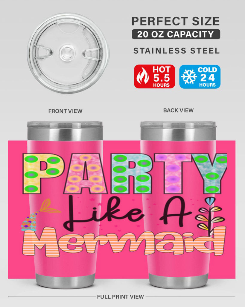 Party Like A Mermaid 538#- mermaid- Tumbler