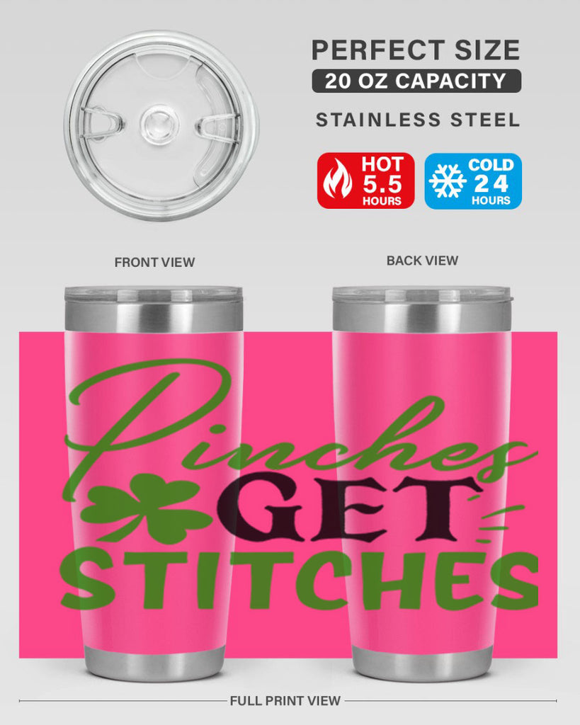 Pinches Get Stitches Style 147#- St Patricks Day- Tumbler