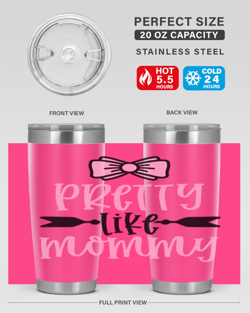 Pretty Like Mommy Style 29#- baby- tumbler