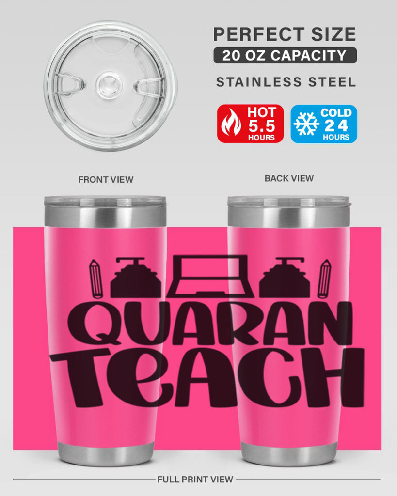 Quaranteach Style 57#- teacher- tumbler