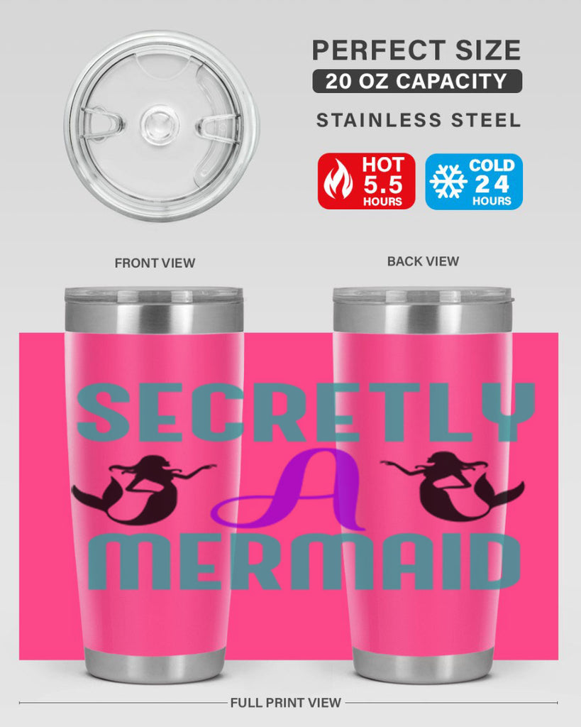 Secretly A Mermaid 578#- mermaid- Tumbler