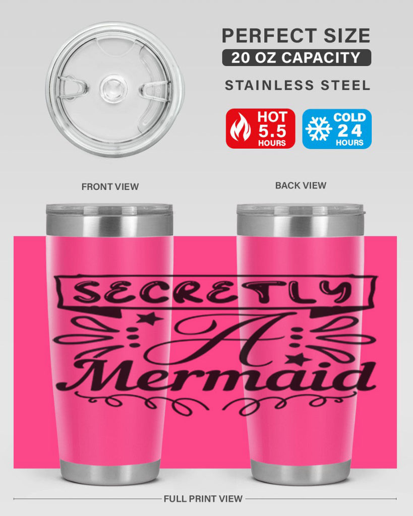 Secretly a mermaid 579#- mermaid- Tumbler