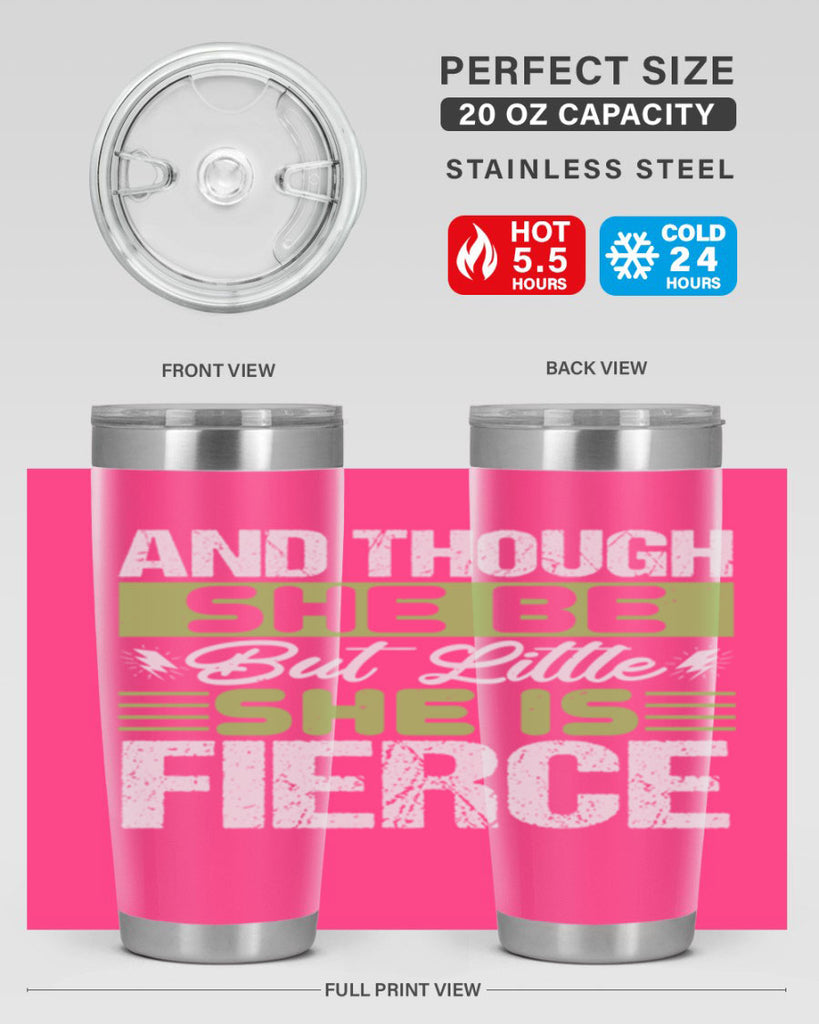She is little but fierce Style 173#- baby- tumbler