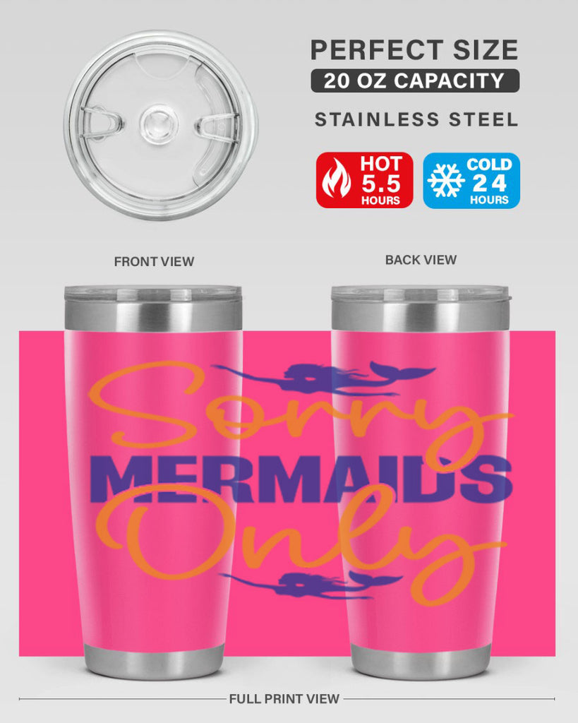 Sorry Mermaids Only 603#- mermaid- Tumbler