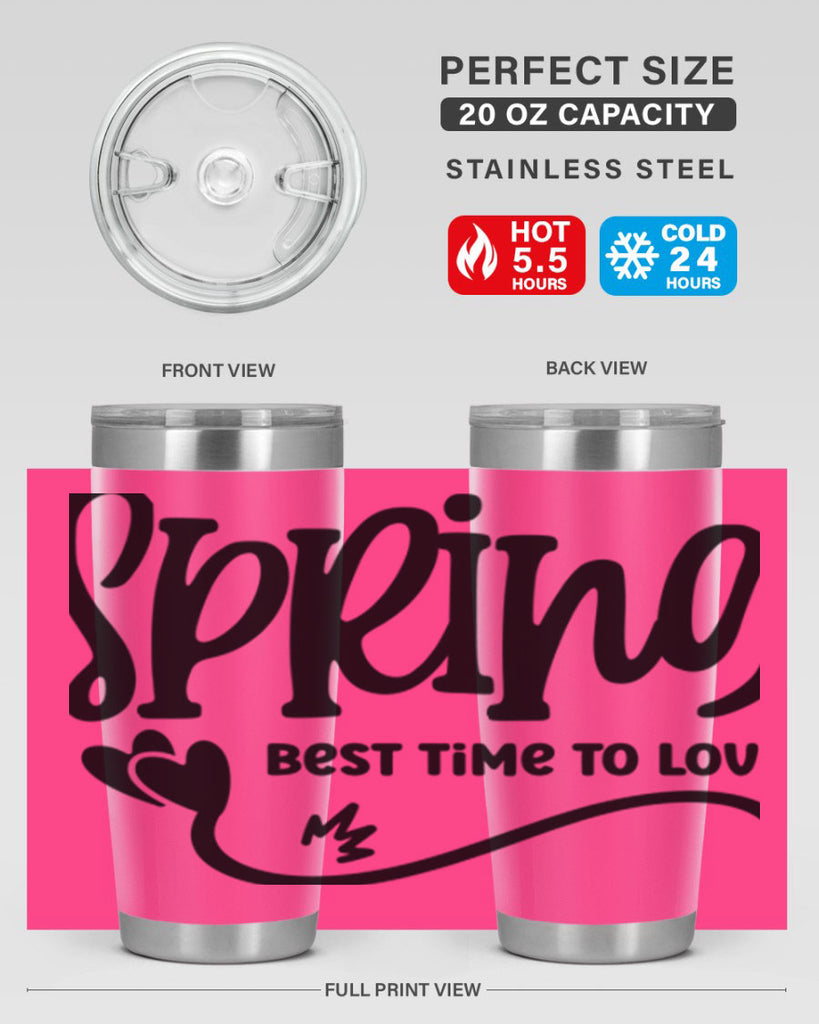 Spring Best Time to Love417#- spring- Tumbler