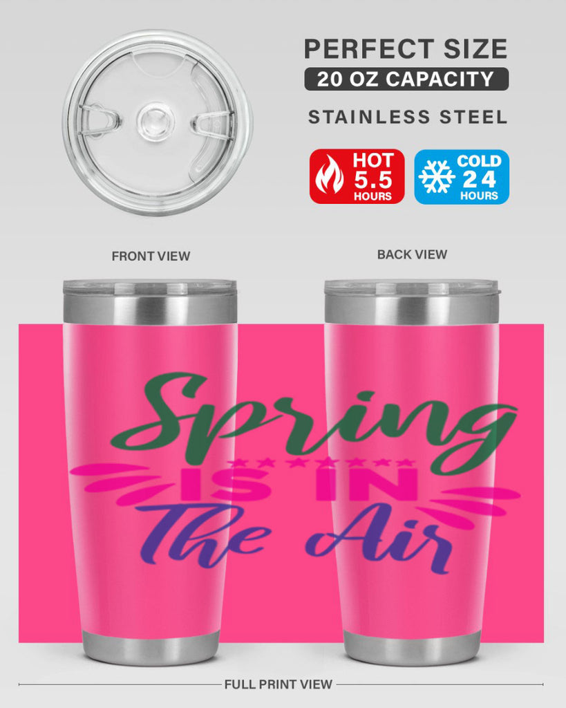 Spring Is In The Air 462#- spring- Tumbler