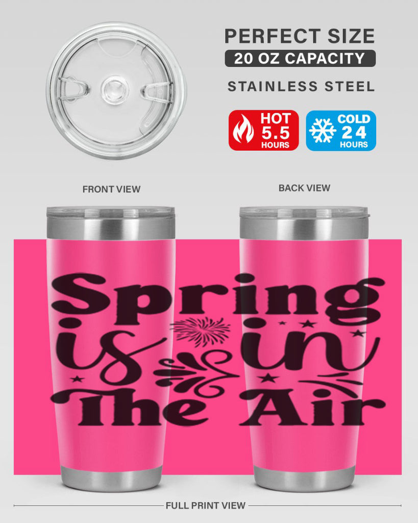 Spring Is In The Air 464#- spring- Tumbler