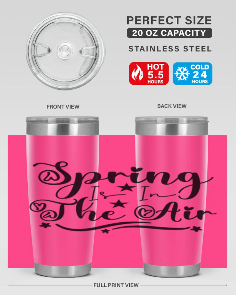 Spring Is In The Air 465#- spring- Tumbler