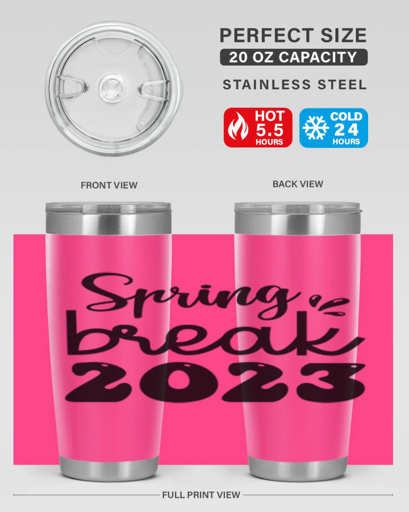 Spring break  483#- spring- Tumbler