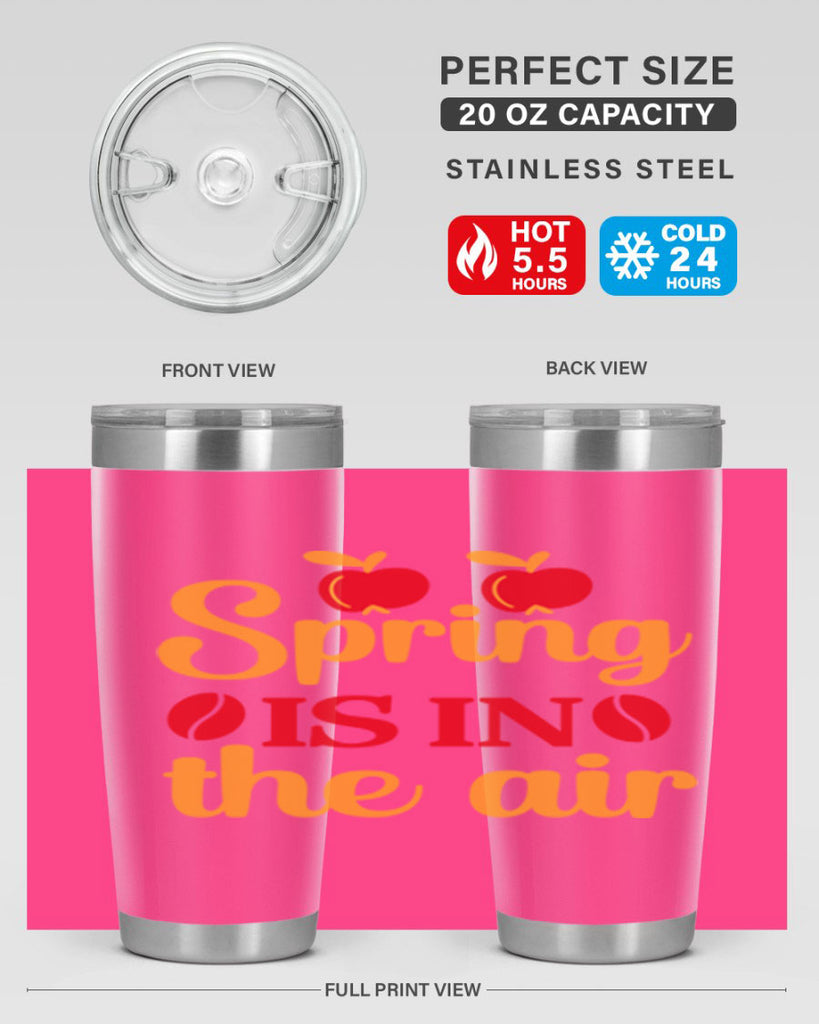 Spring is in the air 460#- spring- Tumbler