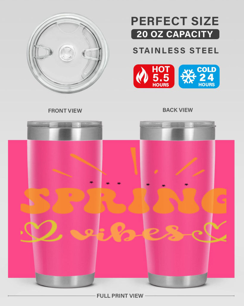 Spring vibes  519#- spring- Tumbler