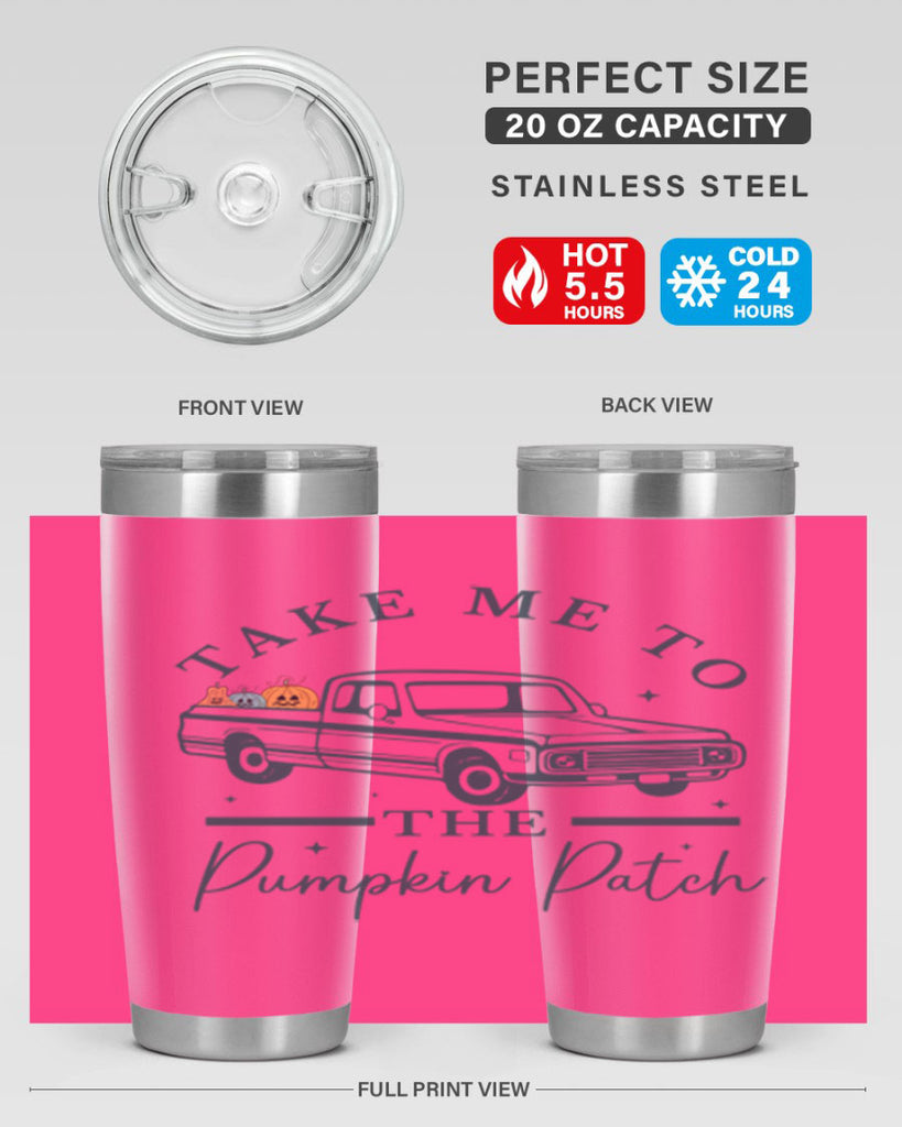 Take Me To The Pumpkin Patch 593#- fall- Tumbler