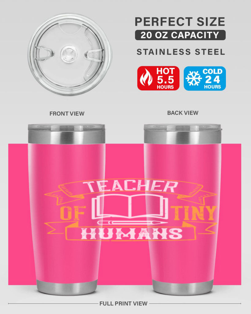 Teacher of tiny humans Style 15#- teacher- tumbler