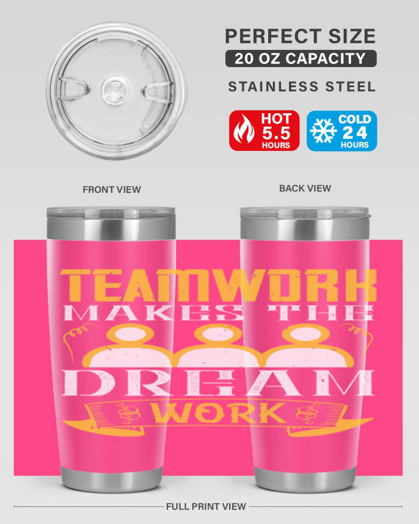 Teamwork makes the dream work Style 16#- coaching- tumbler