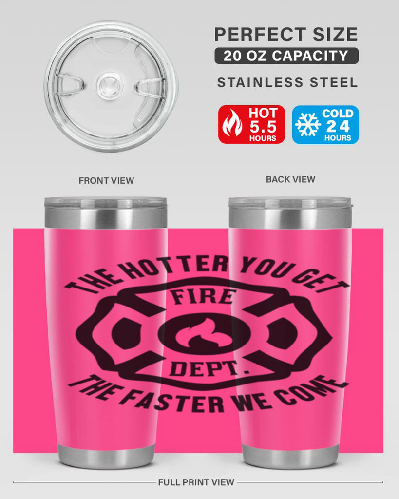 The hotter Style 18#- fire fighter- tumbler