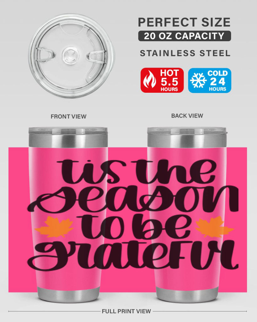 Tis The Season To Be Grateful 512#- fall- Tumbler