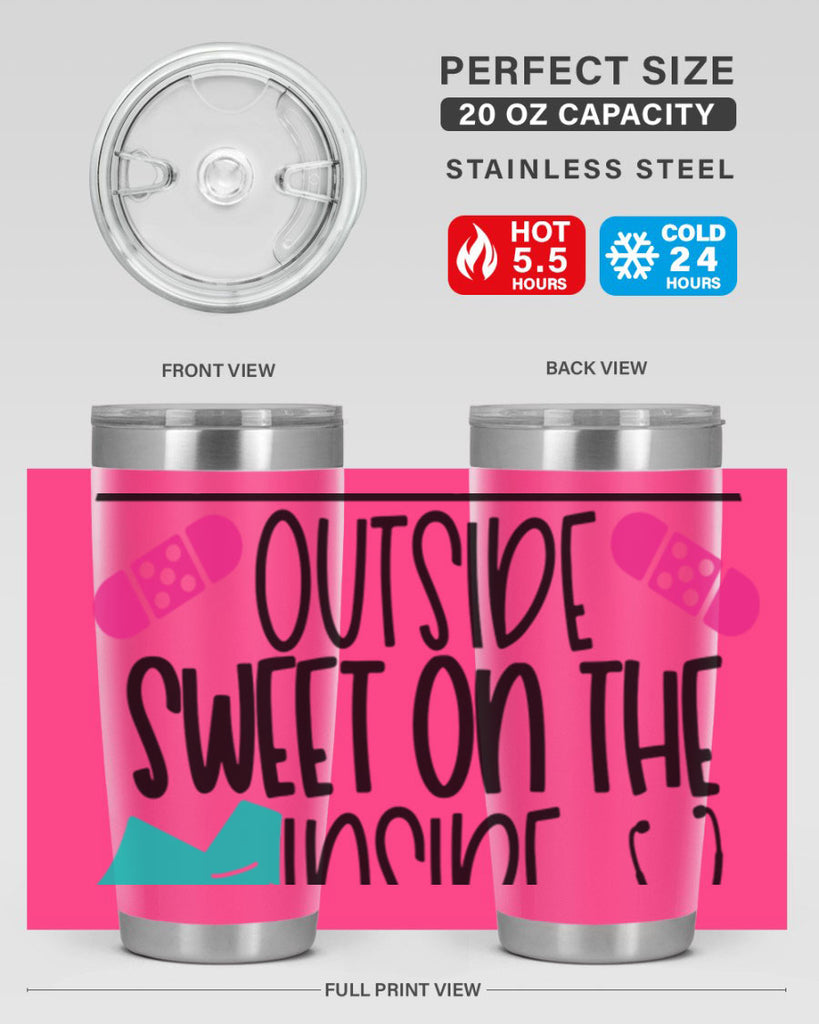 Tough On The Outside Sweet On The Inside Style Style 14#- nurse- tumbler