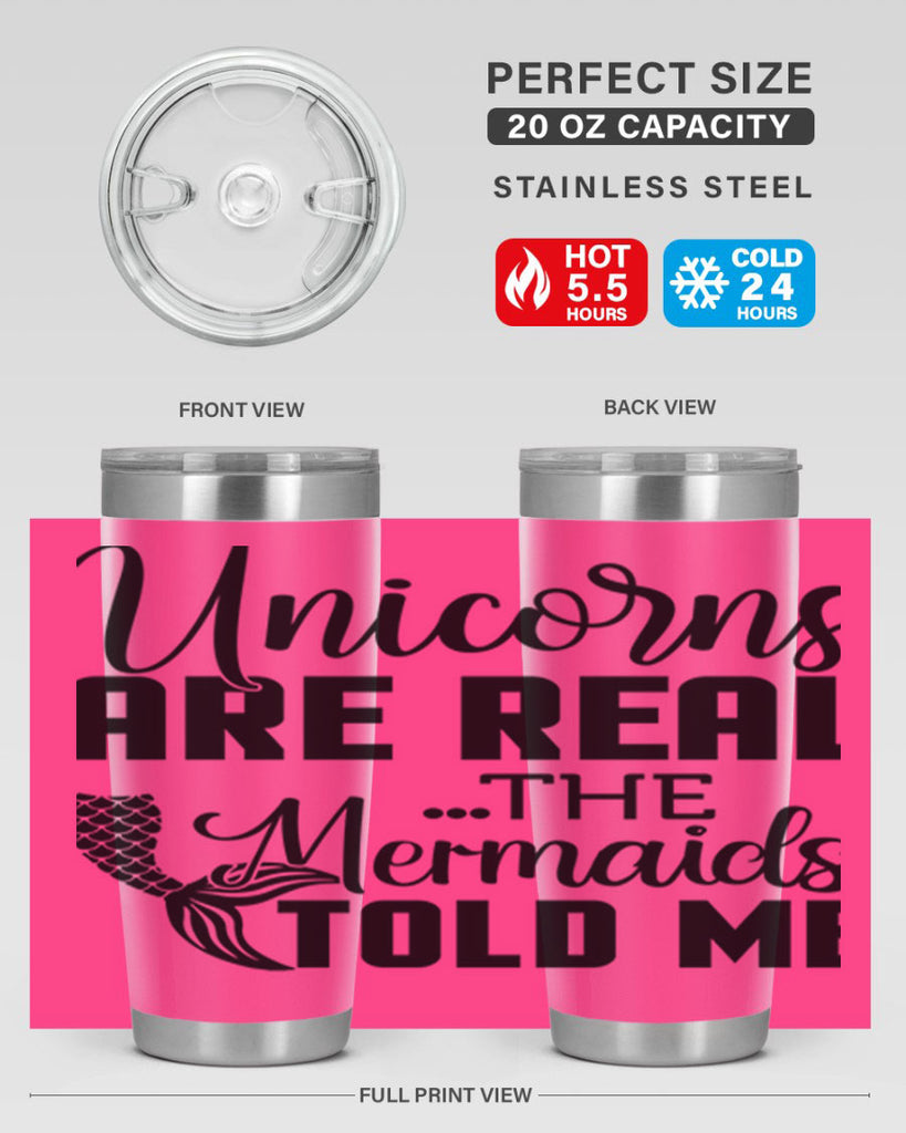 Unicorns are real the Mermaids 664#- mermaid- Tumbler