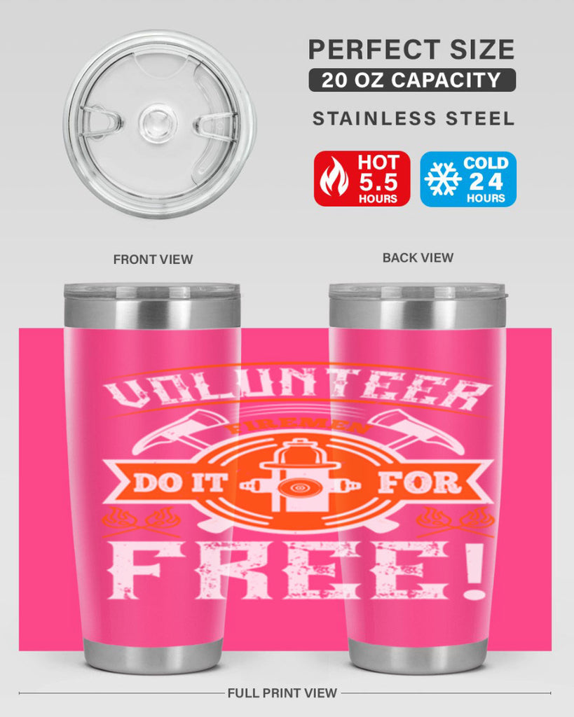 Volunteer firemen do it for free Style 14#- fire fighter- tumbler