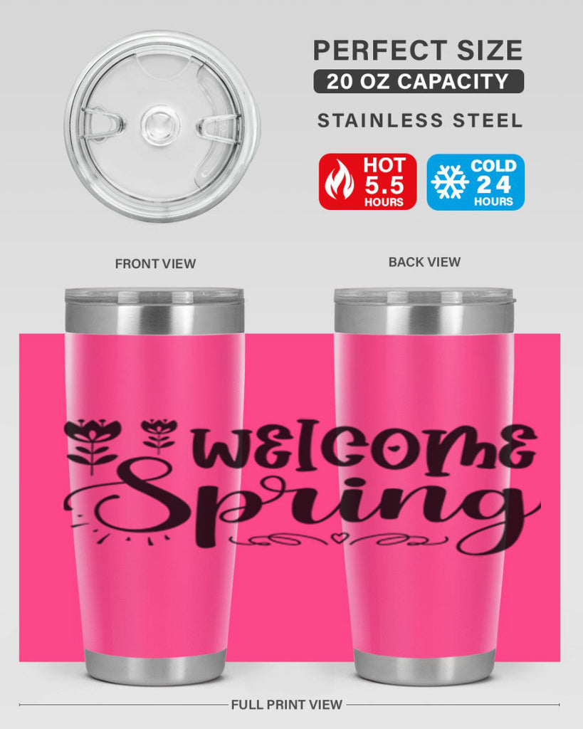 Welcome spring  595#- spring- Tumbler