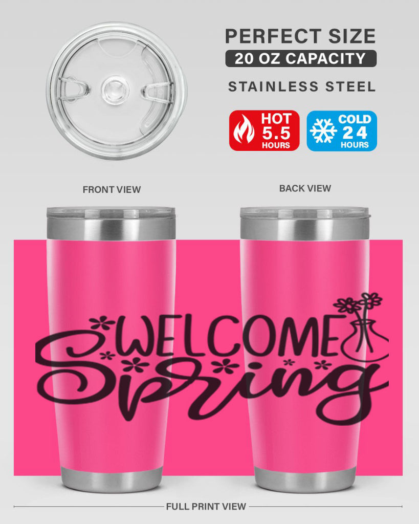 Welcome spring  design 599#- spring- Tumbler