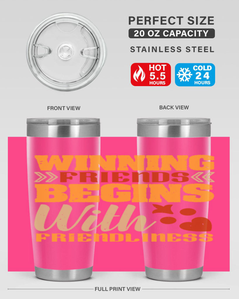 Winning friends begins with friendliness Style 25#- Best Friend- Tumbler