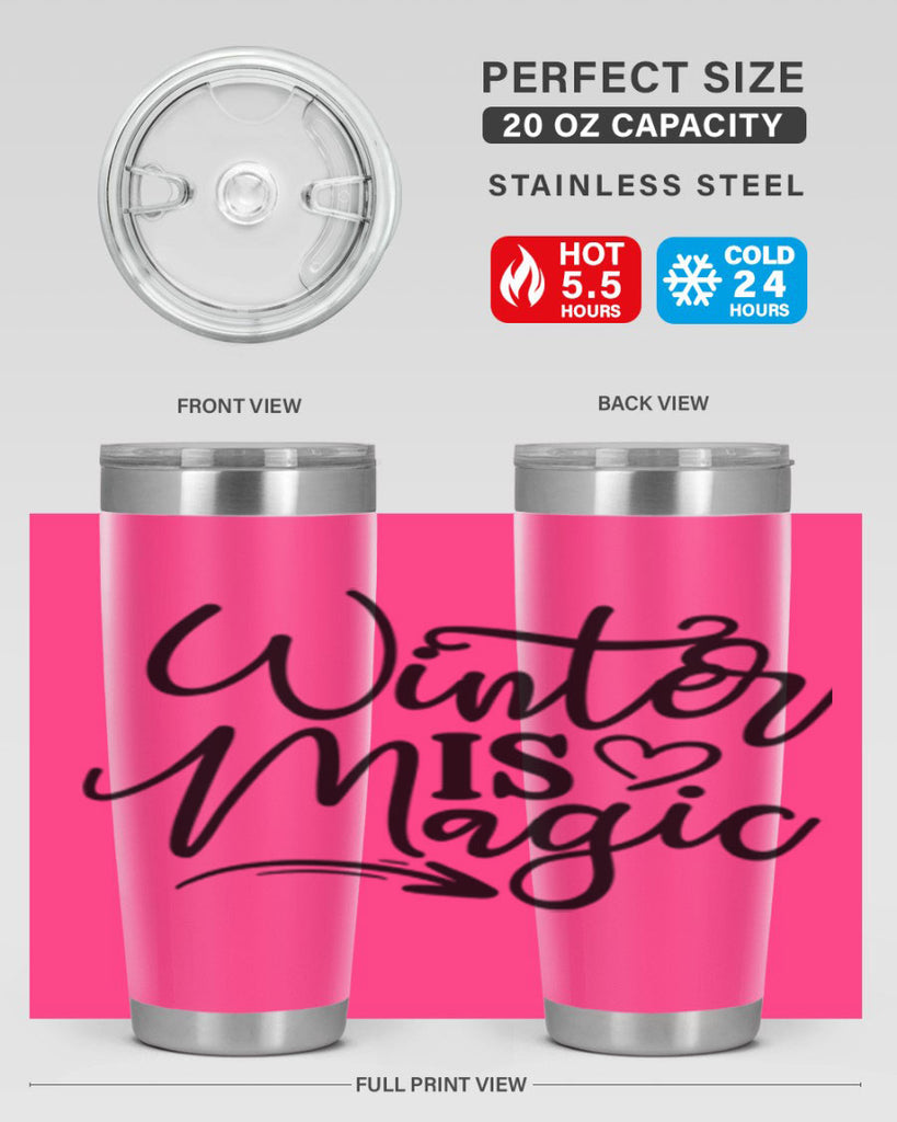 Winter Is Magic 504#- winter- Tumbler