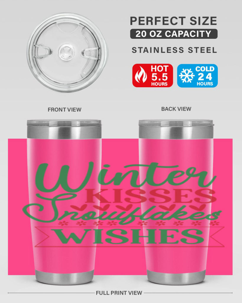 Winter Kisses Snowflakes Wishes 522#- winter- Tumbler