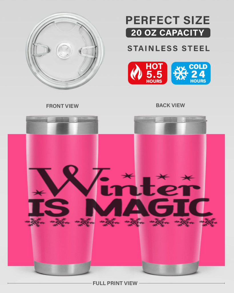 Winter is Magic 505#- winter- Tumbler