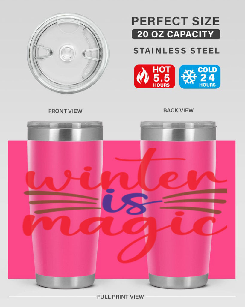 Winter is Magic 557#- winter- Tumbler