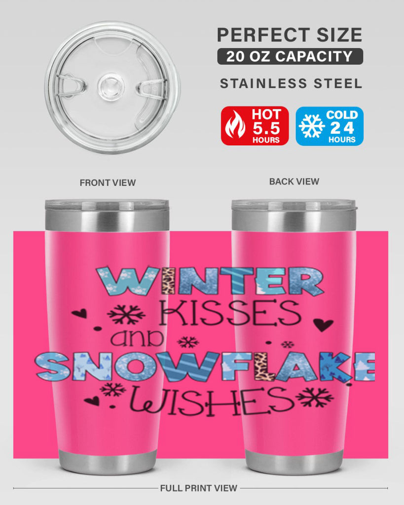 Winter kisses and snowflake wishes 571#- winter- Tumbler