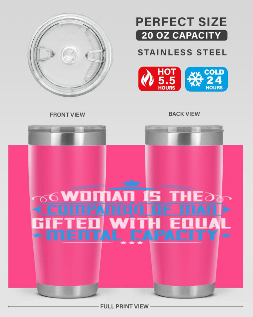 Woman is the companion of man gifted with equal mental capacity Style 17#- womens day- Tumbler