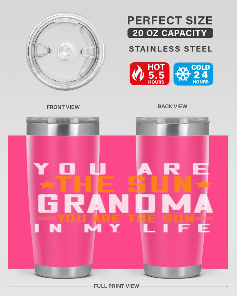 You are the sun Grandma you are the sun in my life 46#- grandma - nana- Tumbler